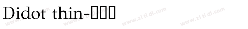Didot thin字体转换